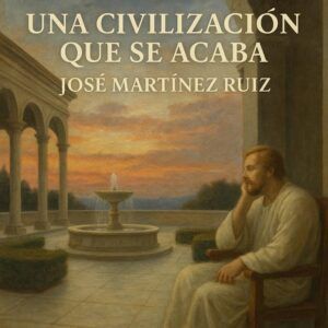 Una civilización que se acaba